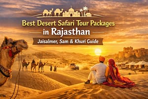 Best desert safari tour packages in Rajasthan featuring camel safari, sunset dunes, and cultural experience in Jaisalmer, Sam & Khuri